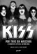 Kiss - Por trás da máscara (eBook,... - Bild 1