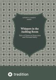 Whispers in the Auditing Room: Tales of Financial Protection and Personal Safety (eBook, ePUB)