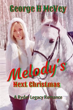 Cover Melody's Next Christmas (Ryder Family Legacy, #1) (eBook, ePUB)