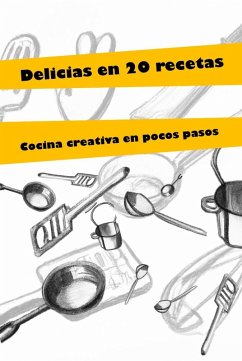 Cover Delicias en 20 recetas (eBook, ePUB)