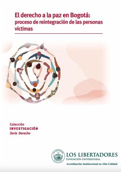 Cover El derecho a la paz en Bogotá: proceso de reintegración de las personas víctimas (eBook, PDF)