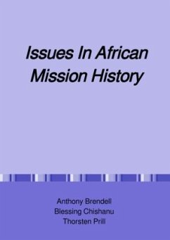 Issues In African Mission History - Prill, Thorsten