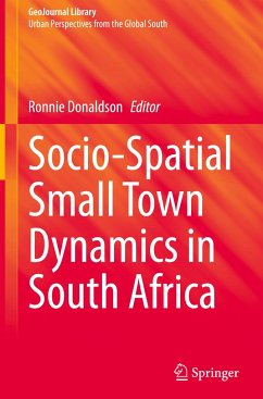 Socio-Spatial Small Town Dynamics in South Africa