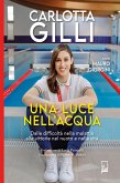 Una luce nell'acqua (eBook, ePUB)