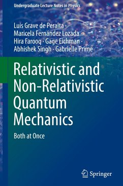Relativistic and Non-Relativistic Quantum Mechanics - Grave de Peralta, Luis;Fernández Lozada, Maricela;Farooq, Hira