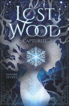 Lost Wood - Captured - DeVries, Danara