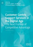 Customer Centric Support Services in the Digital Age