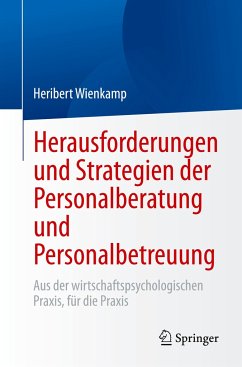 Herausforderungen und Strategien der Personalberatung und Personalbetreuung - Wienkamp, Heribert