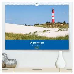 Amrum - Perle der Nordsee (hochwertiger Premium Wandkalender 2024 DIN A2 quer), Kunstdruck in Hochglanz