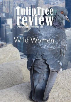 TulipTree Review Spring/Summer 2023 Wild Women issue 13 - Soscia, Amy; Various