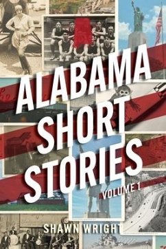 Alabama Short Stories - Wright, Shawn