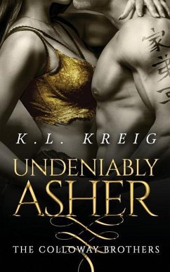 Undeniably Asher - Kreig, K. L.