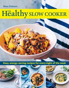 The Healthy Slow Cooker - Dobson, Ross