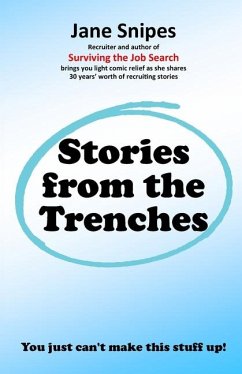 Stories from the Trenches - Snipes, Jane