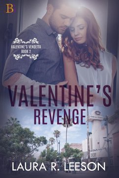 Valentine's Revenge (Valentine's Vendetta, #2) (eBook, ePUB) - Leeson, Laura J.