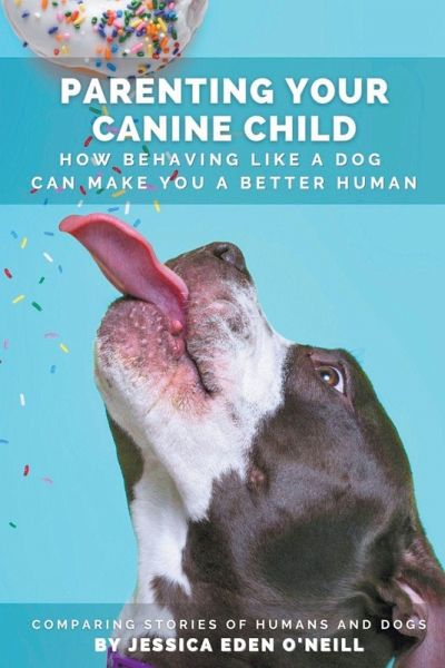 Parenting Your Canine Child