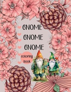 Gnome Gnome Gnome-Coloring Book - Baker, Sylvia