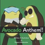 Avocado Anthem