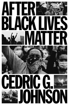 After Black Lives Matter - Johnson, Cedric G.