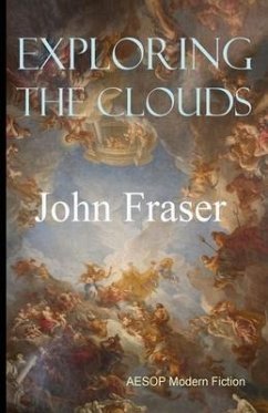 Exploring the Clouds - Fraser, John