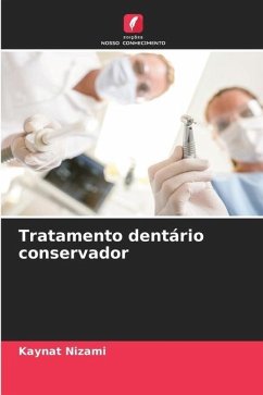 Tratamento dentário conservador - Nizami, Kaynat