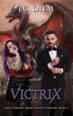 Victrix (Saige Sterling: Badass Bounty Hunter, #9) (eBook, ePUB)