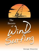 The Secrets of Windsurfing (eBook, ePUB)
