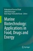 Marine Biotechnology: Applications in Food, Drugs and Energy (eBook, PDF)