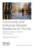 Community and Individual Disaster Resilience for Floods: Options for Improving Protective Action Guidance