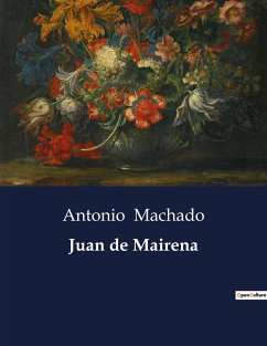 Juan de Mairena - Machado, Antonio