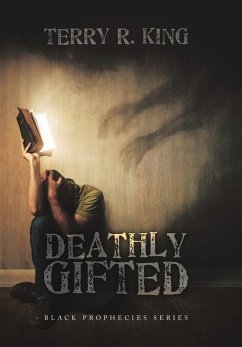 Deathly Gifted - King, Terry R.