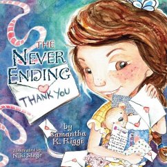 The Never Ending Thank You - Riggi, Samantha K.