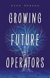 Growing Future Operators - Bild 1