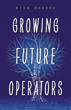 Growing Future Operators - Mendes, Rick