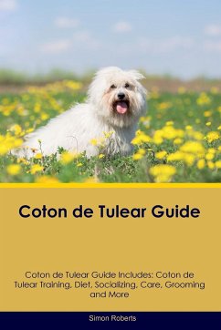 Coton de Tulear Guide Coton de Tulear Guide Includes - Roberts, Simon