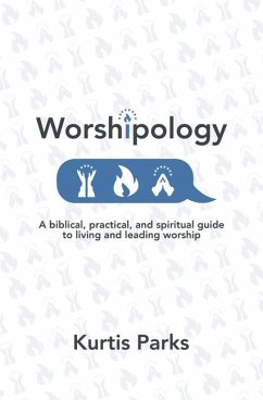 Worshipology - Parks, Kurtis