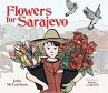 Flowers for Sarajevo - Bild 1