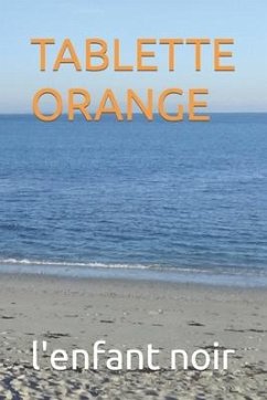 Tablette Orange - Noir, L'Enfant