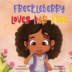 Freckleberry loves her face