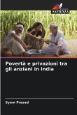 Povertà e privazioni tra gli anziani in India