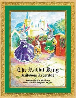 The Rabbit King: Kingdom Leporidae - McEnroe, Jim