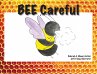 BEE Careful - Bild 1