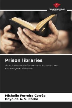 Prison libraries - Ferreira Corrêa, Michelle;Côrbo, Dayo de A. S.
