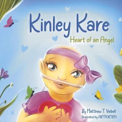 Kinley Kare: Heart of an Angel - Veibell, Matthew