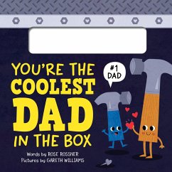 You're the Coolest Dad in the Box - Rossner, Rose