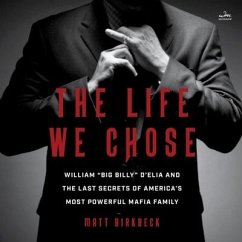 The Life We Chose - Birkbeck, Matt