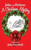 John and Dickens: A Christmas Mystery
