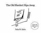 The Old Blanket Slips Away