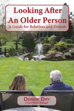 Looking After An Older Person - Dry, Debbie