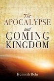 The Apocalypse and Coming Kingdom